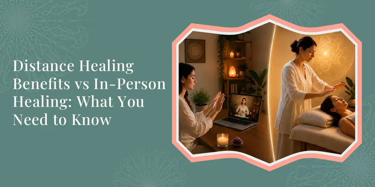 Distance Healing Benefits vs In-Person Healing: What You Need to Know 1 Distance Healing Benefits vs In Person Healing What You Need to Know